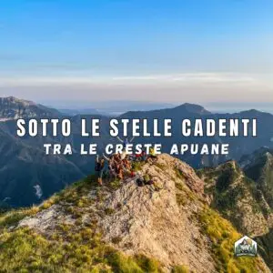Tendata in APUANE sotto le STELLE cadenti - 8/9 agosto