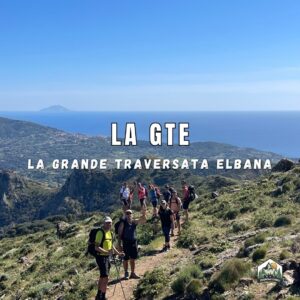 La GTE - La GRANDE TRAVERSATA ELBANA - 2/4 ottobre